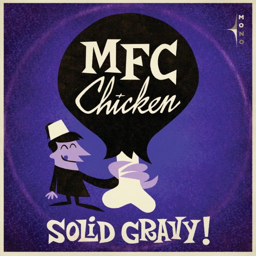 MFC CHICKEN.SOLID GRAVY-DIRTY WATER RECORDS. Mfc_so10