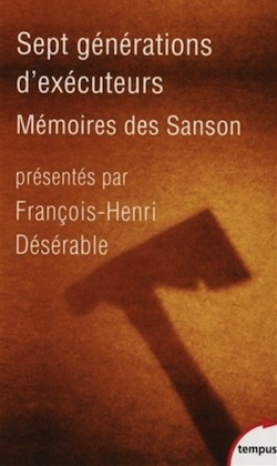 Sept générations d’exécuteurs, mémoires des Sanson 97822610