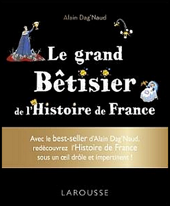 Le grand Bêtisier de l'Histoire de France Livre10