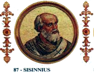 Chronologie des papes - Sisinnius Sisinn10