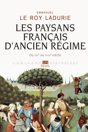 Livre "Les Paysans français d'Ancien Régime" par Emmanuel Le Roy Ladurie Pho77a10