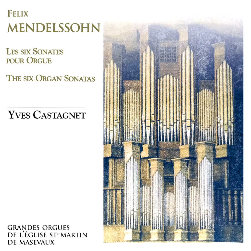 Mendelssohn, Schumann, Brahms et l'orgue romantique allemand Mendel18