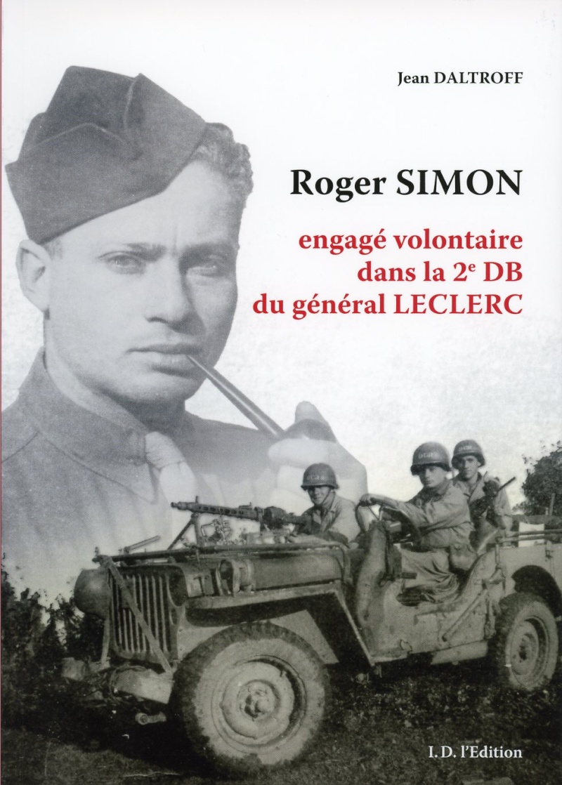 Jean DALTROFF - Roger SIMON engagé volontaire dans la 2e DB Lecler22