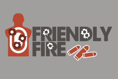 Friendly Fire (Gun for cheap) Friend10