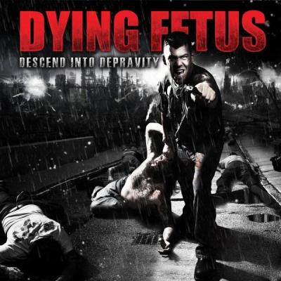Dying Fetus - Descend into Depravity (2009) Portad14
