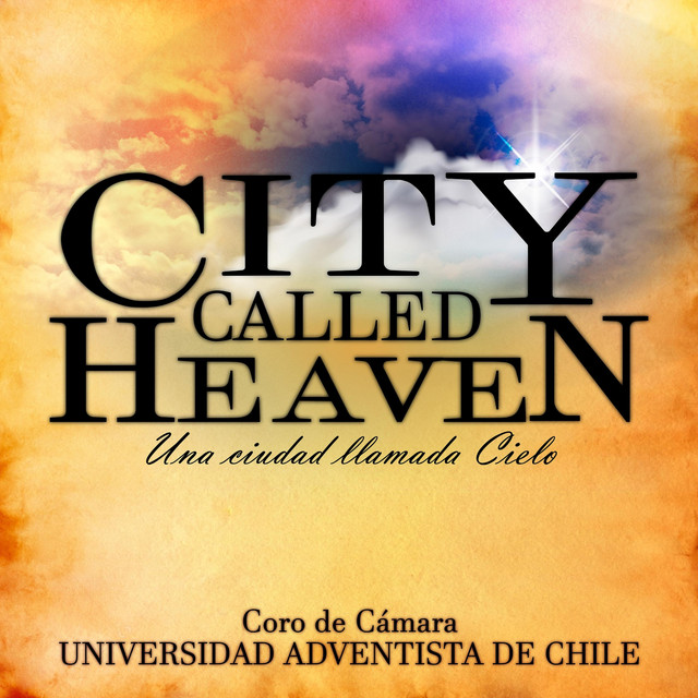 Coro UNACH -  City Called Heaven  20125910