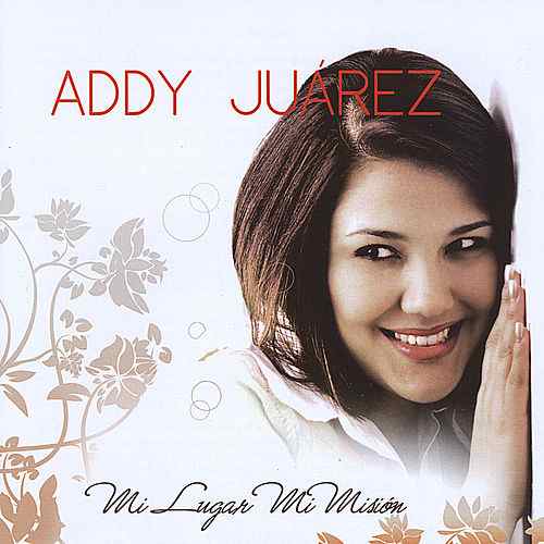 Addy Juarez - Mi Lugar Mi Mision - Pistas Incluidas ¡ 500x5017