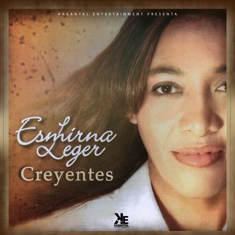 Esmirna Leger - Creyentes - Pistas Incluidas ¡ Creyen10