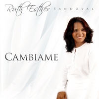 Ruth Ester Sandoval - Cambiame - Pistas Incluidas ¡ Ruthes10