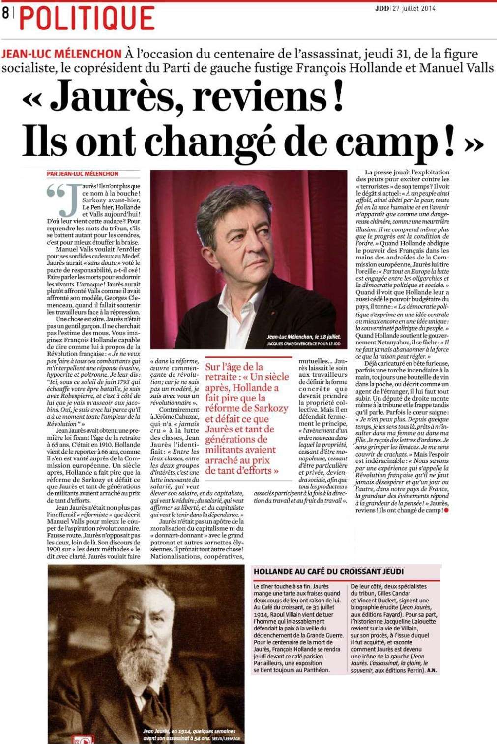 Jean-Luc Mélenchon : " Jaurès, reviens ! Ils ont changé de camp ! " (Journal du Dimanche) + Pierre Laurent : " Laissez parler Jaurès " (Humanité) + Entendre, aujourd’hui, la voix de Jaurès (Raoul Marc Jennar) Jauras11