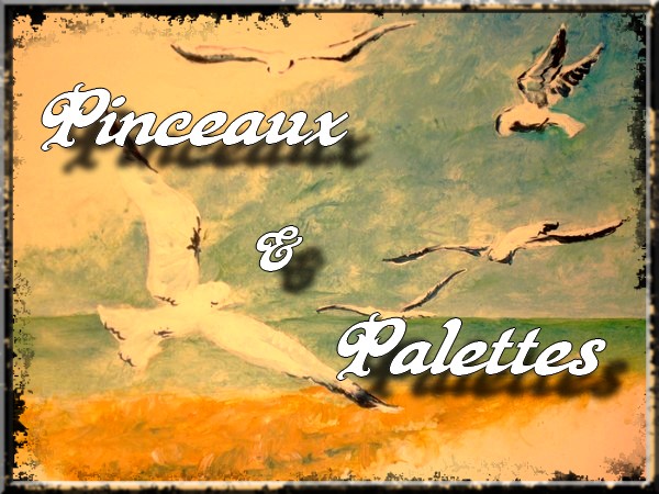 Pinceaux & Palettes