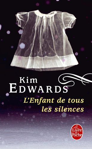 L'enfant de tous les silences-Kim Edwards L_enfa10