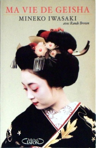 Ma vie de Geisha (Iwasaki Mineko) Ma_vie10