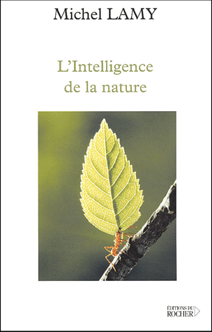 [Lamy, Michel] L'intelligence de la nature 97822610