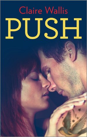 Push - Tome 1 : Push de Claire Wallis 21010110