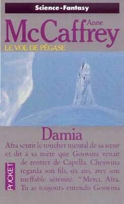 McCaffrey Anne - Damia - Le vol de Pégase T4 Damia10