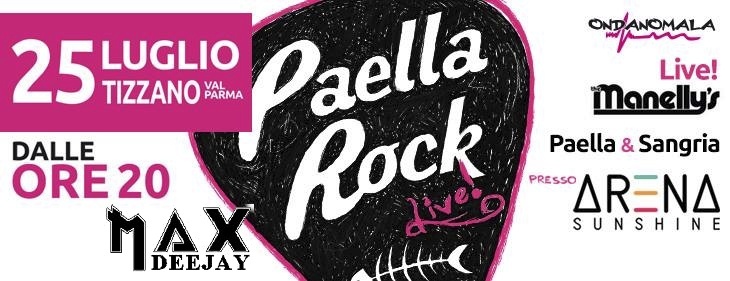 ▲ PAELLA ROCK LIVE ▲♫ DJ SET ♫ MAX DEEJAY - Massimo Testa Arena10