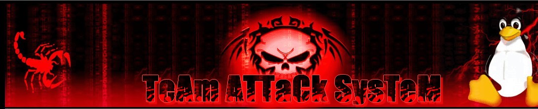 TeAm ATTaCk SysTeM HaCking Security