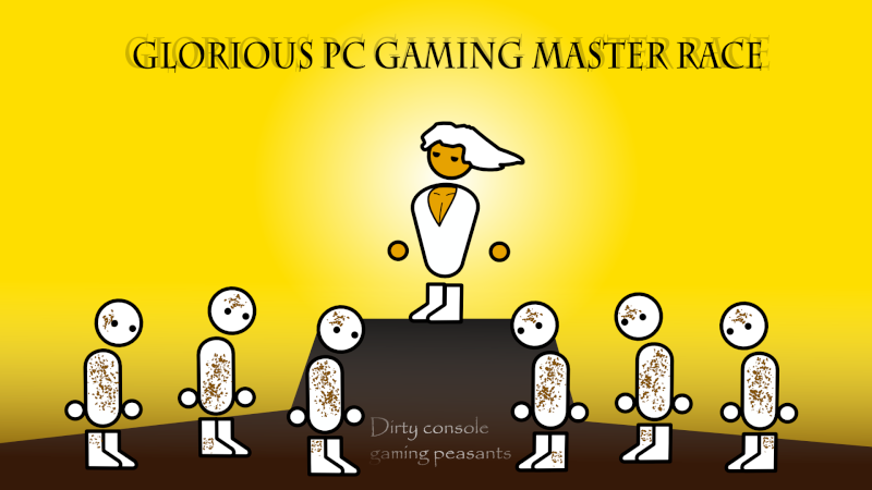 Are PC gamers bitchy for wishing the best?  G9cabl10
