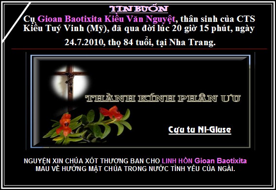 RIP_CÙNG CẦU NGUYỆN CHO LINH HỒN CỤ GIOAN BAOTIXITA, THÂN SINH CTS KIỀU TÚY VINH... Kieutu10