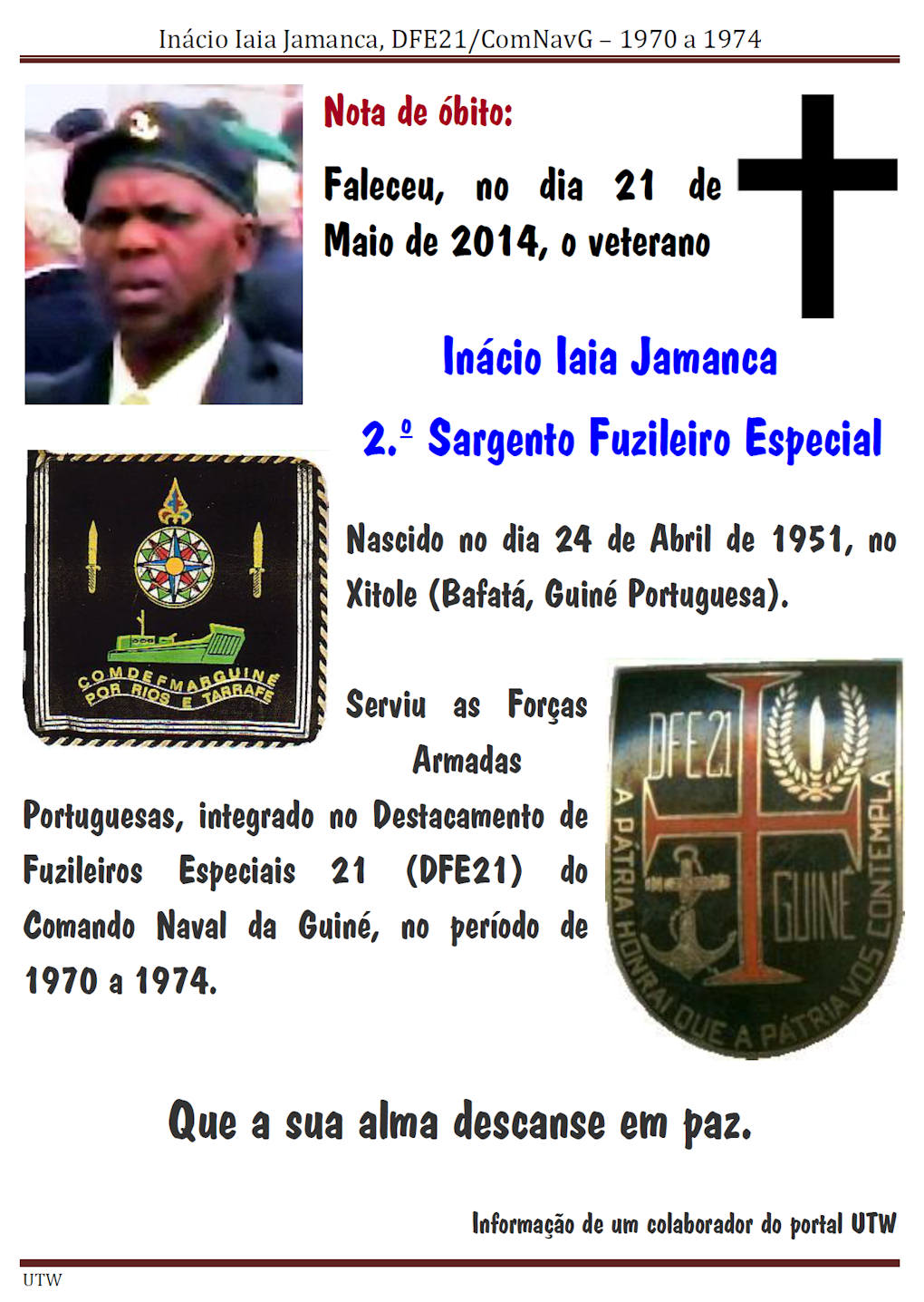 Faleceu o veterano Inácio Iaia Jamanca, 2.ºSargento Fuzileiro Especial, do DFE21/ComNavG - 21Mai2014 Inacio11