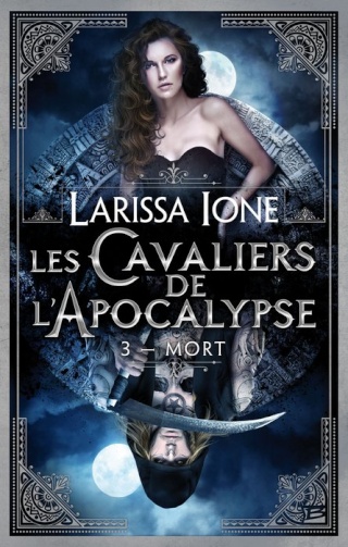 LES CAVALIERS DE L'APOCALYPSE (Tome 3) MORT de Larissa Ione 1407-a10
