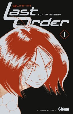 [Manga] Gunnm + Last Order  Last10
