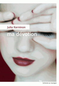 [Kerninon, Julia] Ma dévotion 97828110