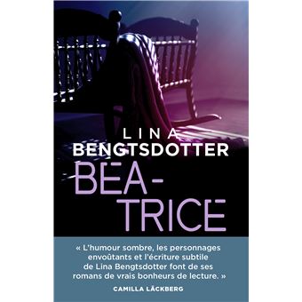 [Bengtsdotter, Lina] Béatrice Beatri11