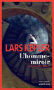 [Kepler, Lars] L'homme-miroir Index306