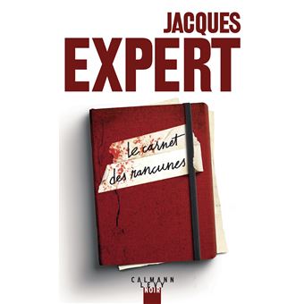 [Expert, Jacques] Le carnet des rancunes Le-car13