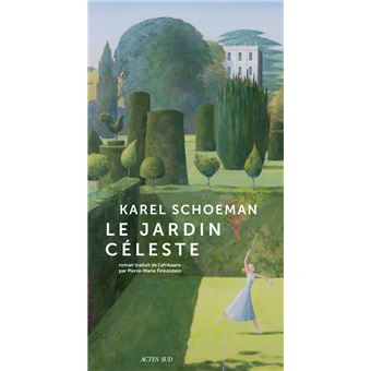 [Schoeman, Karel]  Le jardin céleste Le-jar11