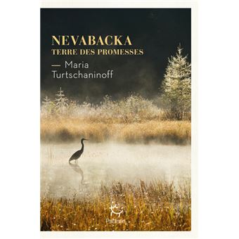 [Turtschaninoff, Maria] Nevazbacka-Terre des promesses Nevaba11