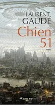  [Gaudé, Laurent] Chien 51 Shoppi39