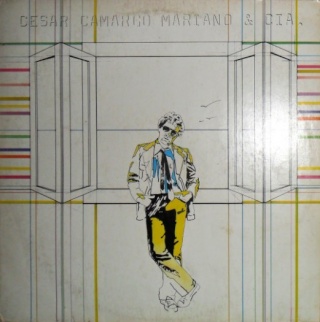 Cesar Camargo Mariano — Cesar Camargo Mariano & Cia (1980) Capacc10