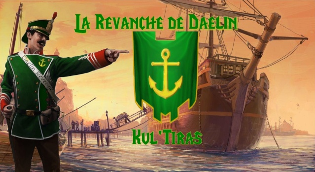 [Reformée][Alliance][Kul'tiras] La Revanche de Daelin Daelin10