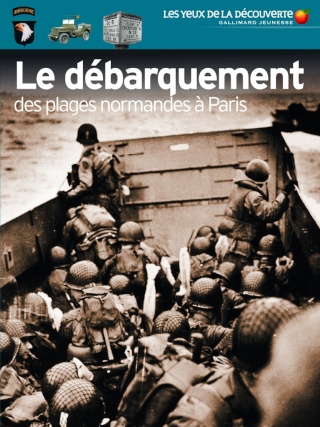 Le débarquement : des plages normandes à Paris 15069911