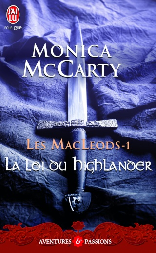 Les MacLeods, Tome 1 : La loi du Highlander - Monica McCarty 9332_l10