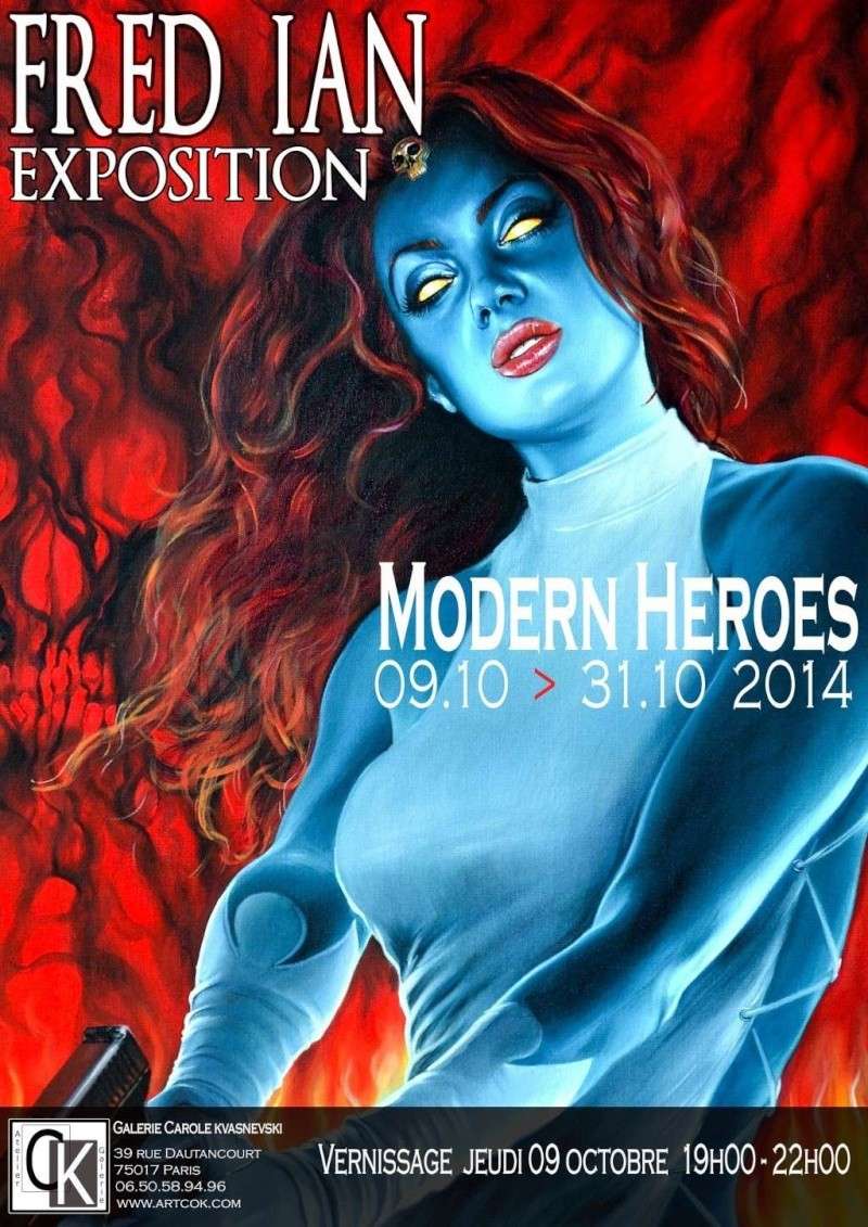 Exposition Modern Heroes By Fred Ian - 09/10 -->
31/10/2014 Affich11