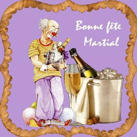 Bonne Fete Martial
