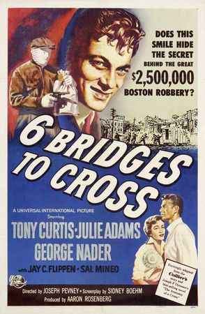 La police était au rendez-vous- Six bridges to Cross- 1955- Joseph Pevney 57669310