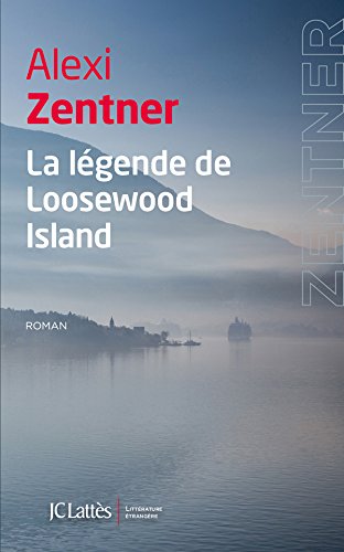 ZENTNER Alexi : La légende de Loosewood Island 41ssjo10