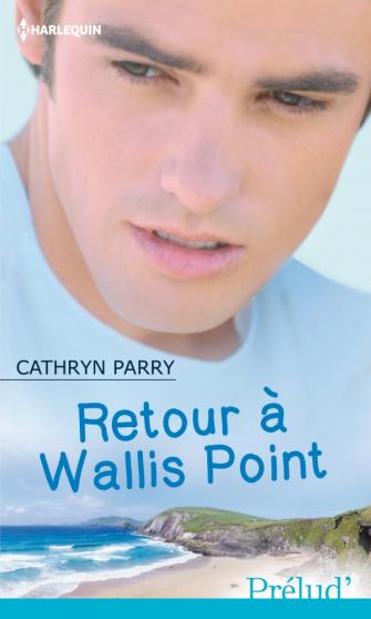  Retour à Wallis Point de Cathryn Parry  97822815