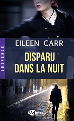 Disparue dans la nuit de Eileen Carr Dispar10