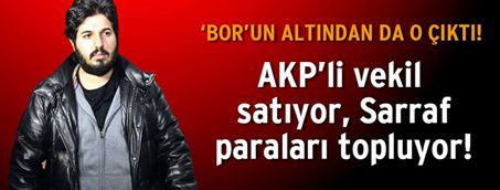 AKP’li vekil satıyor parasını Rıza Sarraf getiriyor! Akp_li10