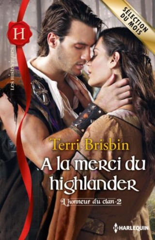 brisbin - L'Honneur du Clan, tome 2: A la Merci du Highlander de Terri Brisbin 97822811