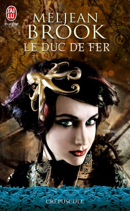 meljean brook - Iron Seas - Tome 1 : Le Duc de Fer de Meljean Brook 39207510