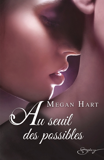 Au seuil des possibles de Megan Hart 71s4hc10