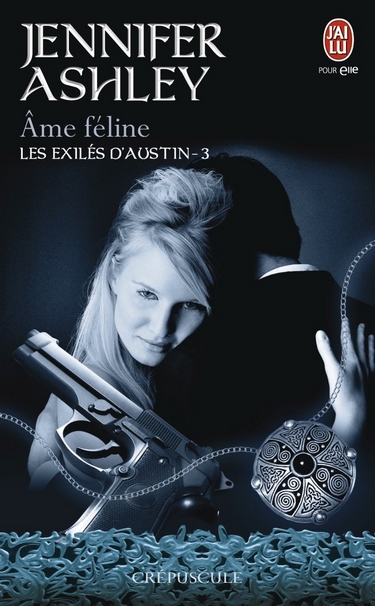 Les Exilés d'Austin - Tome 3 : Âme Féline de Jennifer Ashley Ame_fe10