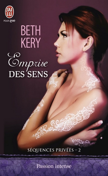 Séquences Privées - Tome 2 : Emprise des sens de Beth Kery Empri10